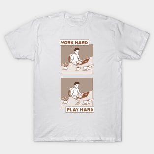 Work hard. Play hard. T-Shirt